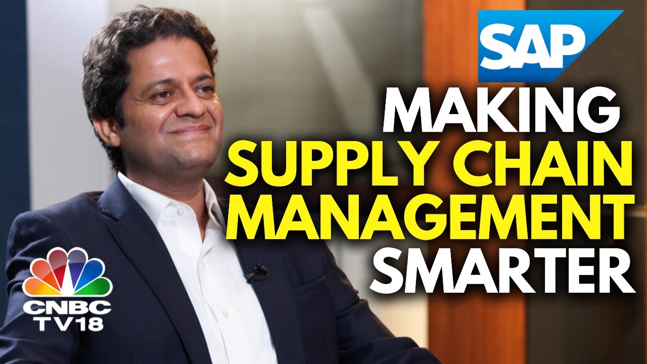 SAP India's Top Exec Explains How The Co Is Helping Businesses With Supply Chain Mgmt | N18V