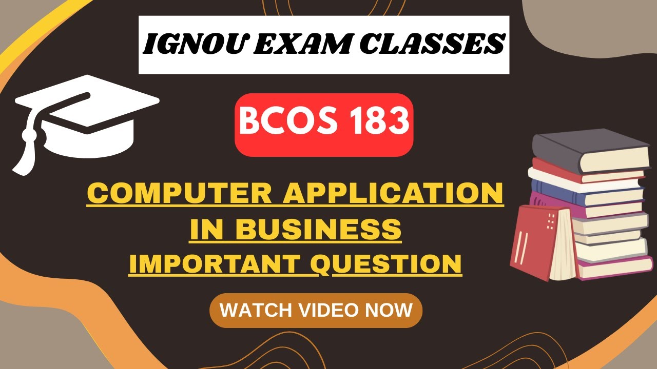 BCOS 183 | COMPUTER APPLICATION IN BUSINESS | QUESTION PAPER 