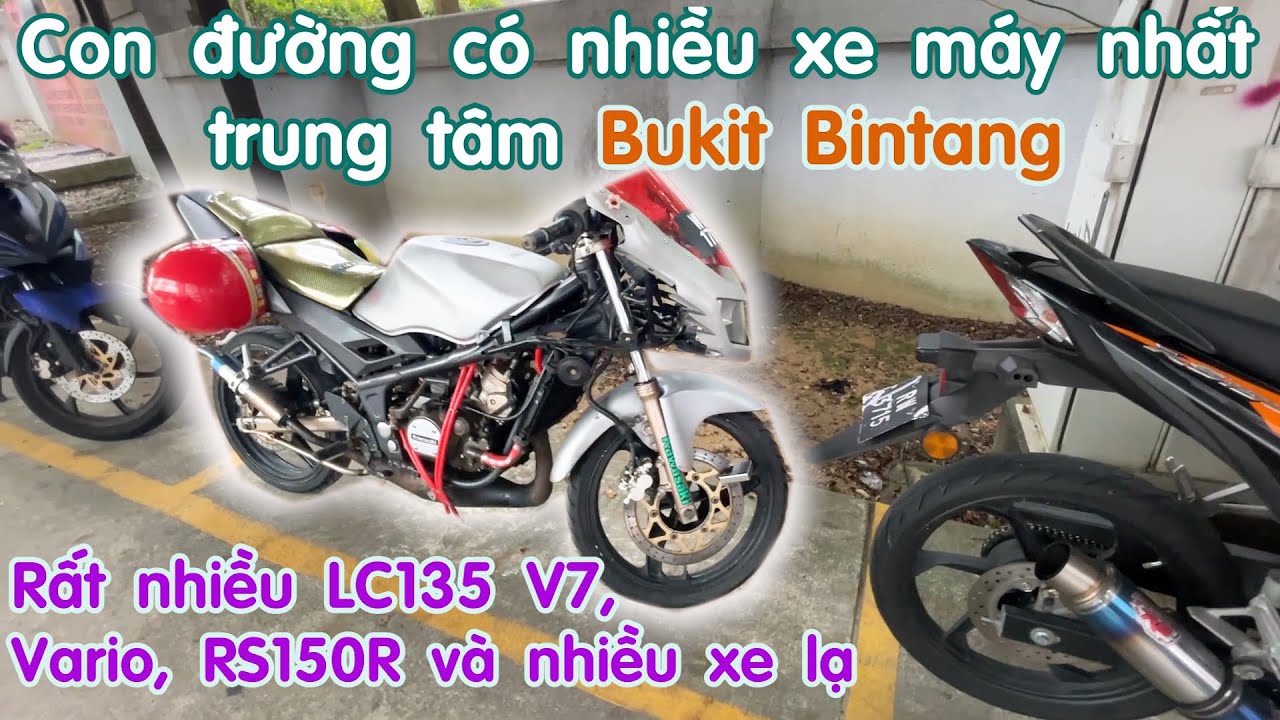 Khám phá con đường có nhiều xe máy nhất trung tâm Bukit Bintang - Kuala Lumpur