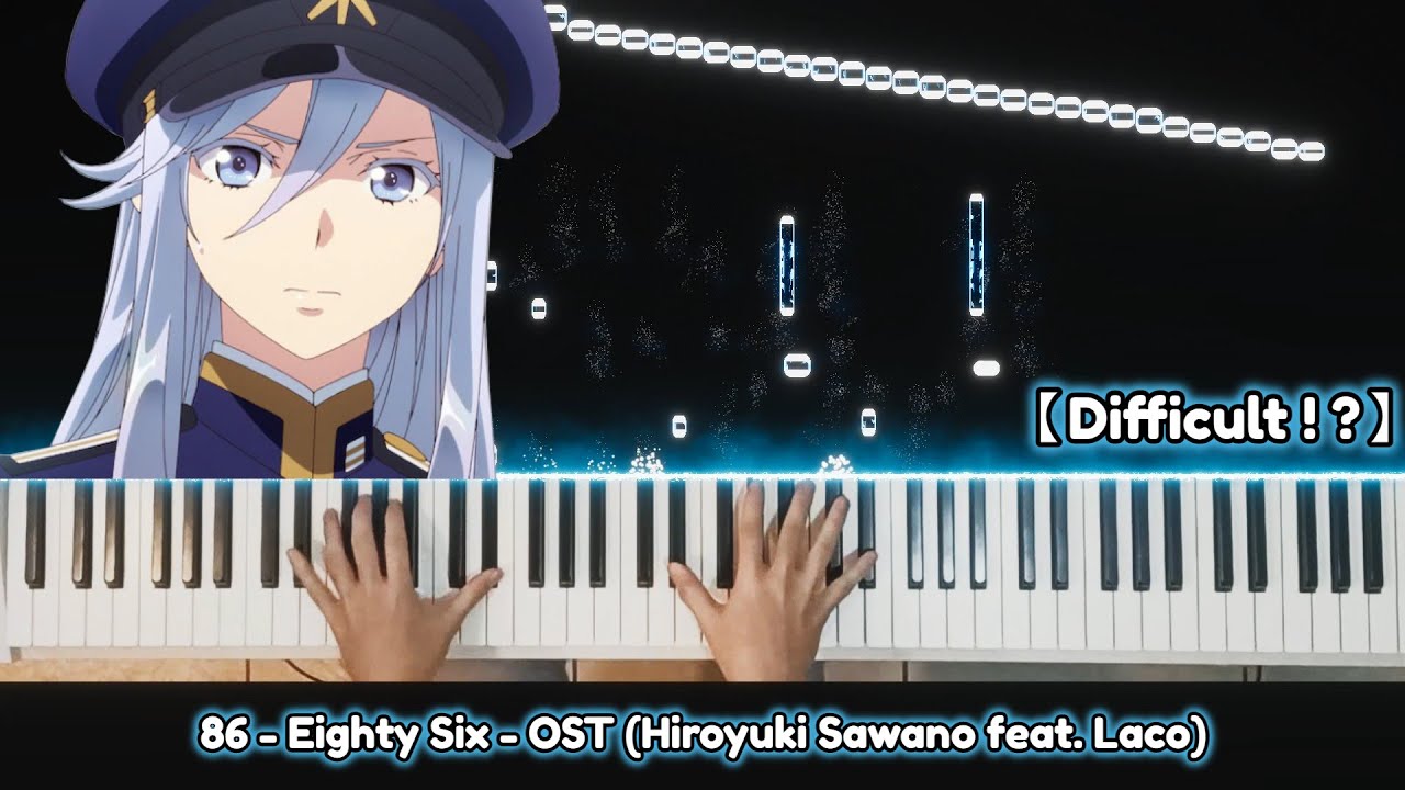 【THE ANSWER】- 86 - Eighty Six - OST - Piano cover (Hiroyuki Sawano feat. Laco)