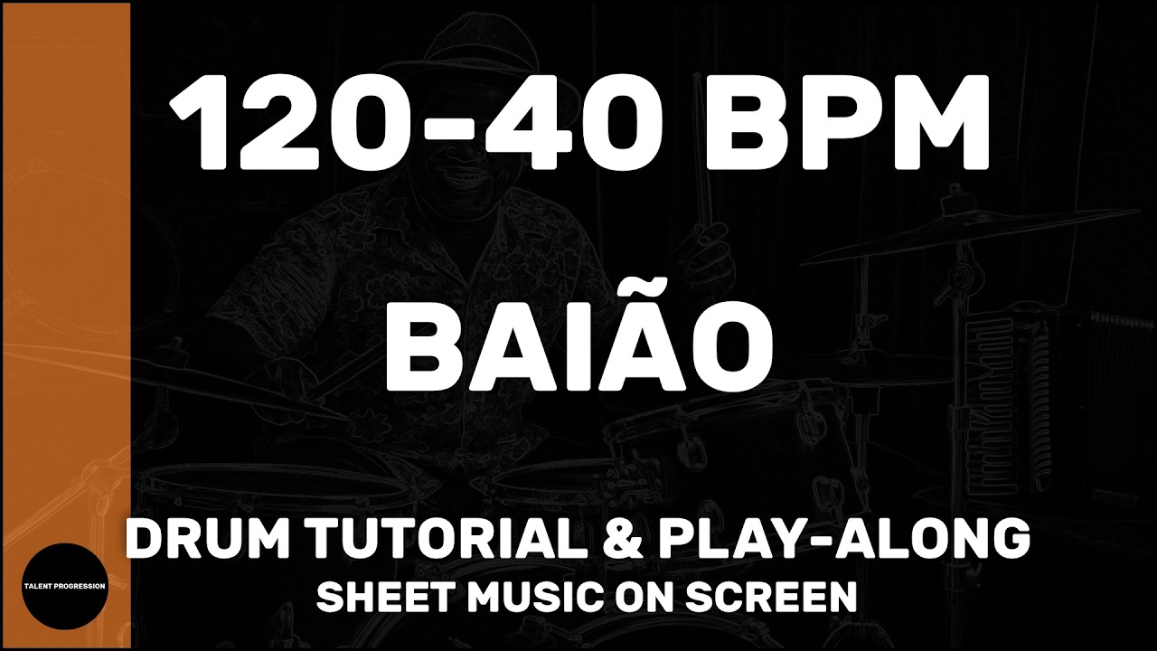 Bai&atilde;o │ Drum Tutorial │ Sheet Music + Play-Along │ 120&rarr;40 BPM (Multi-Tempo)
