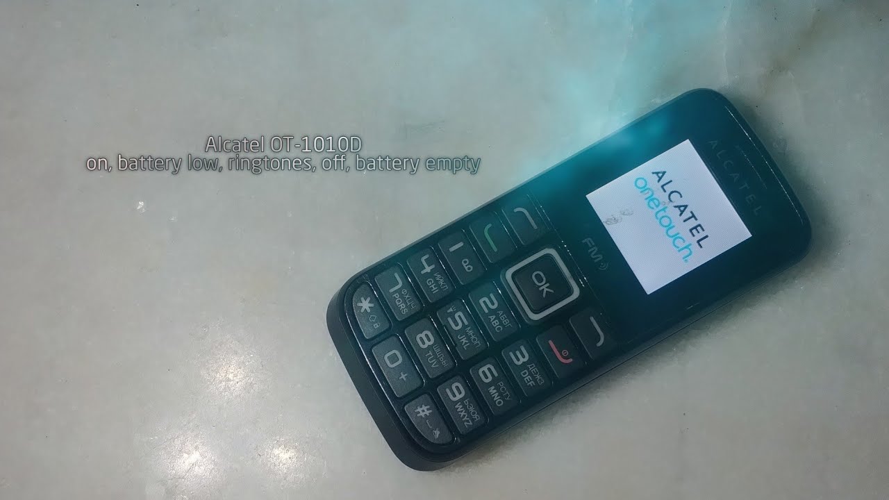 Alcatel OT-1010D on, battery low, ringtones, off, battery empty