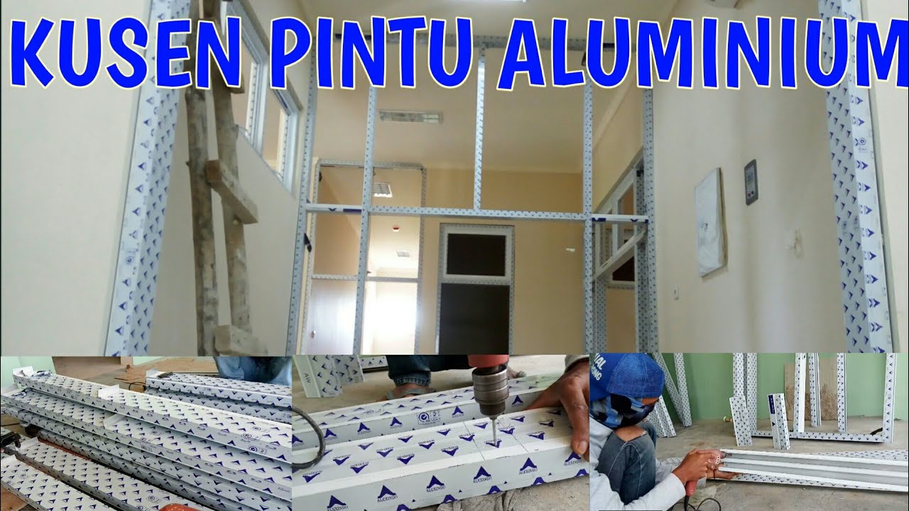 MERAKIT KUSEN PINTU ALUMINIUM - dengan kusen kaca mati di samping dan atas