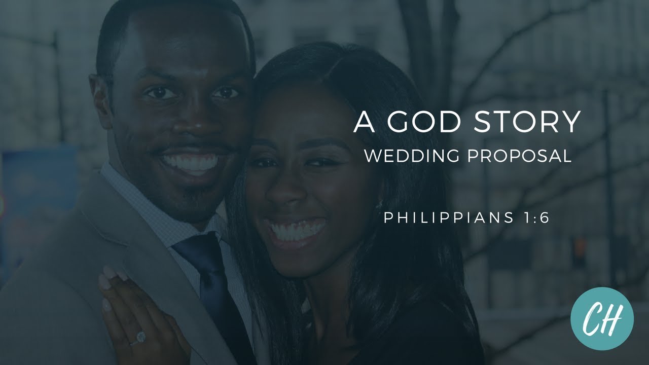 A God Story | Phillippians 1:6 (Wedding Proposal)