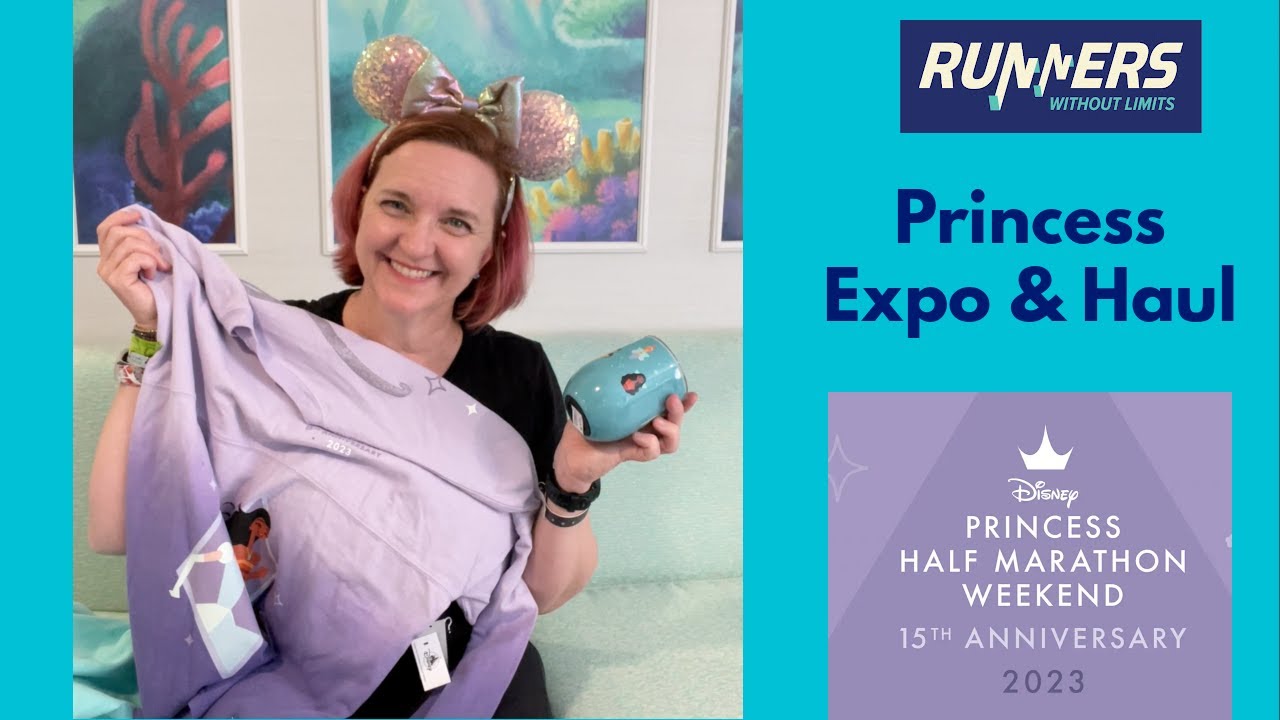 RUNDISNEY 2023 PRINCESS HALF MARATHON EXPO AND HAUL