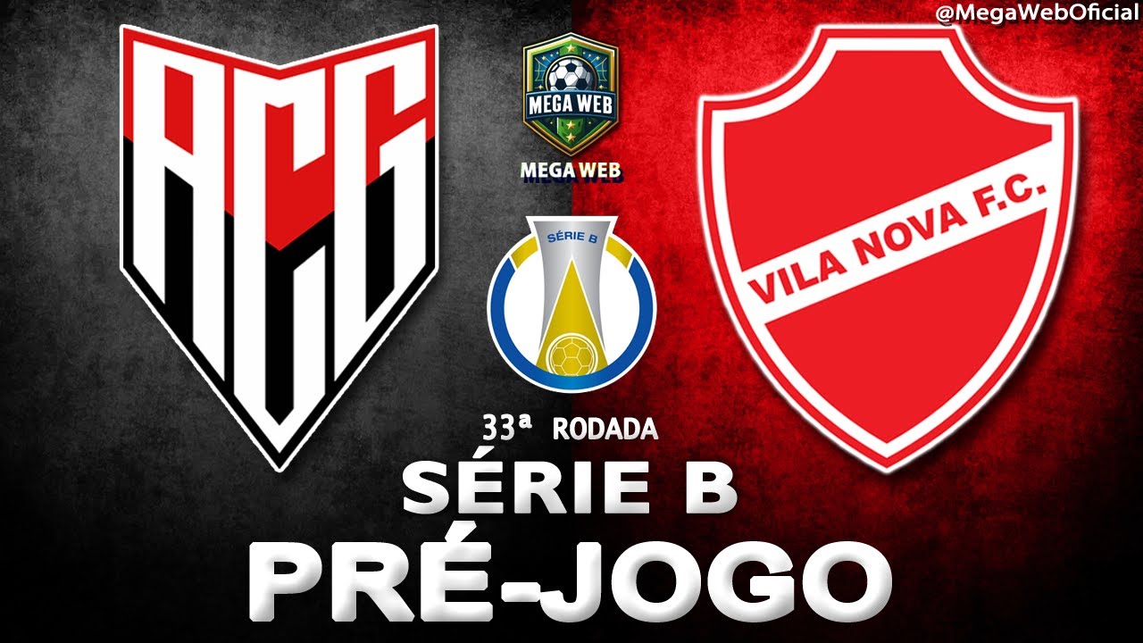 ATLÉTICO-GO 1x0 VILA NOVA -- Pré-jogo (BRASILEIRÃO SÉRIE B 2025 | 33ª Rodada)