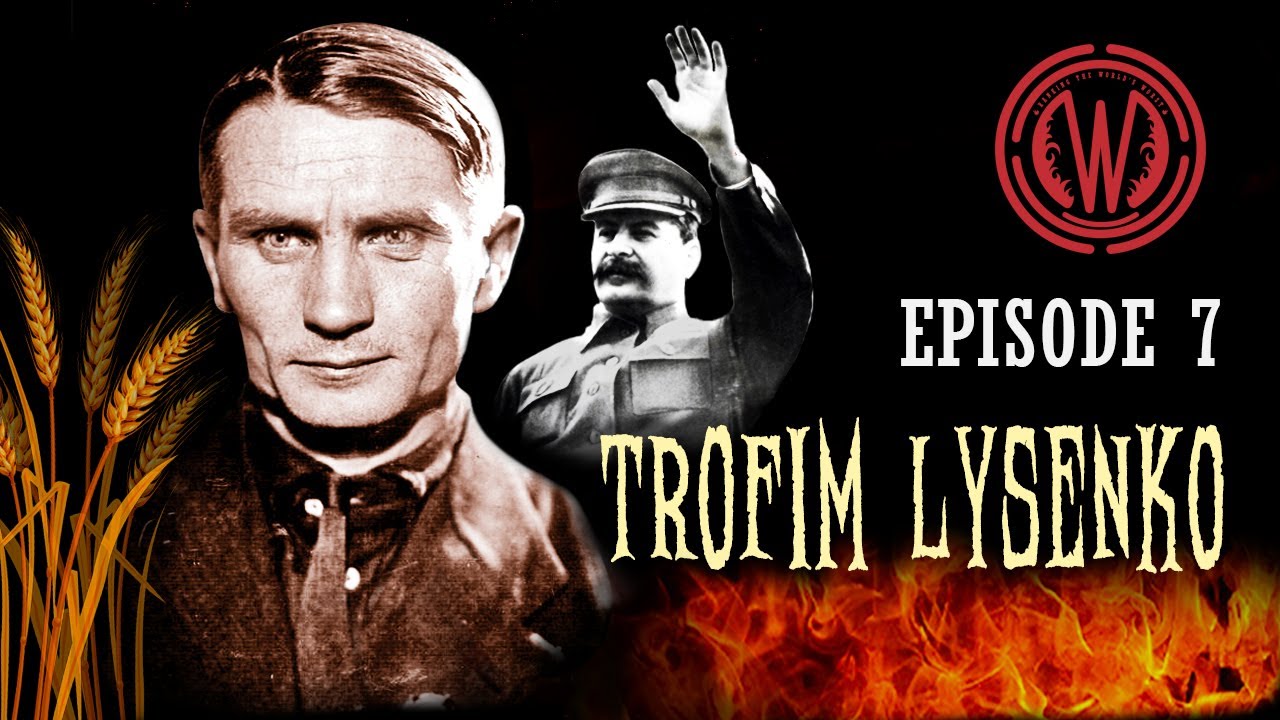 Ranking the World's Worst People - Trofim Lysenko