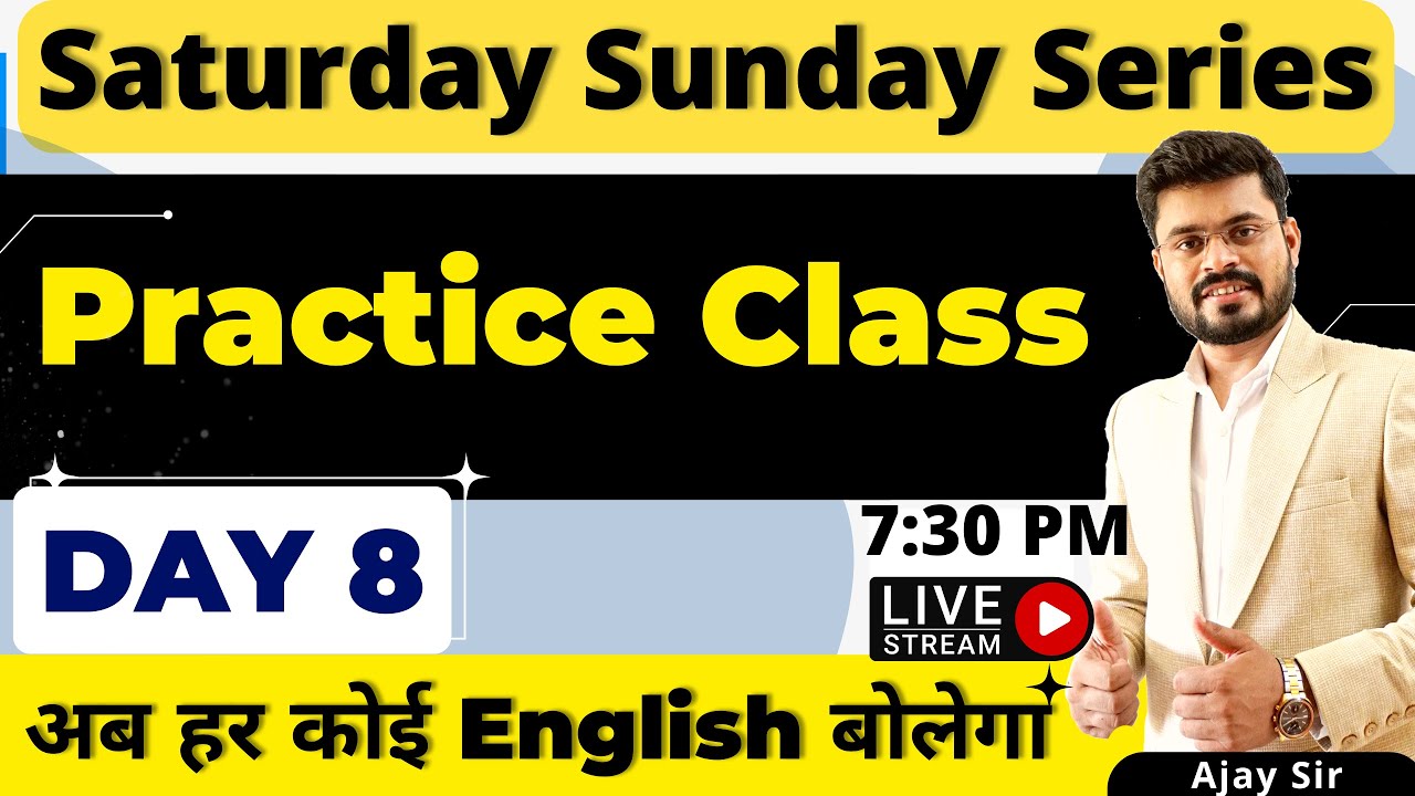 Day - 8 | Saturday Sunday Spoken English Course | Basic to Advance  English by Ajay Sir