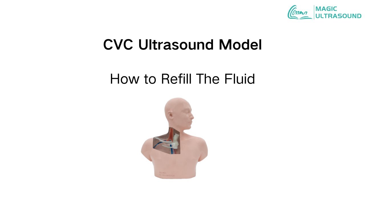 How to Refill The Fluid_CVC Ultrasound Model