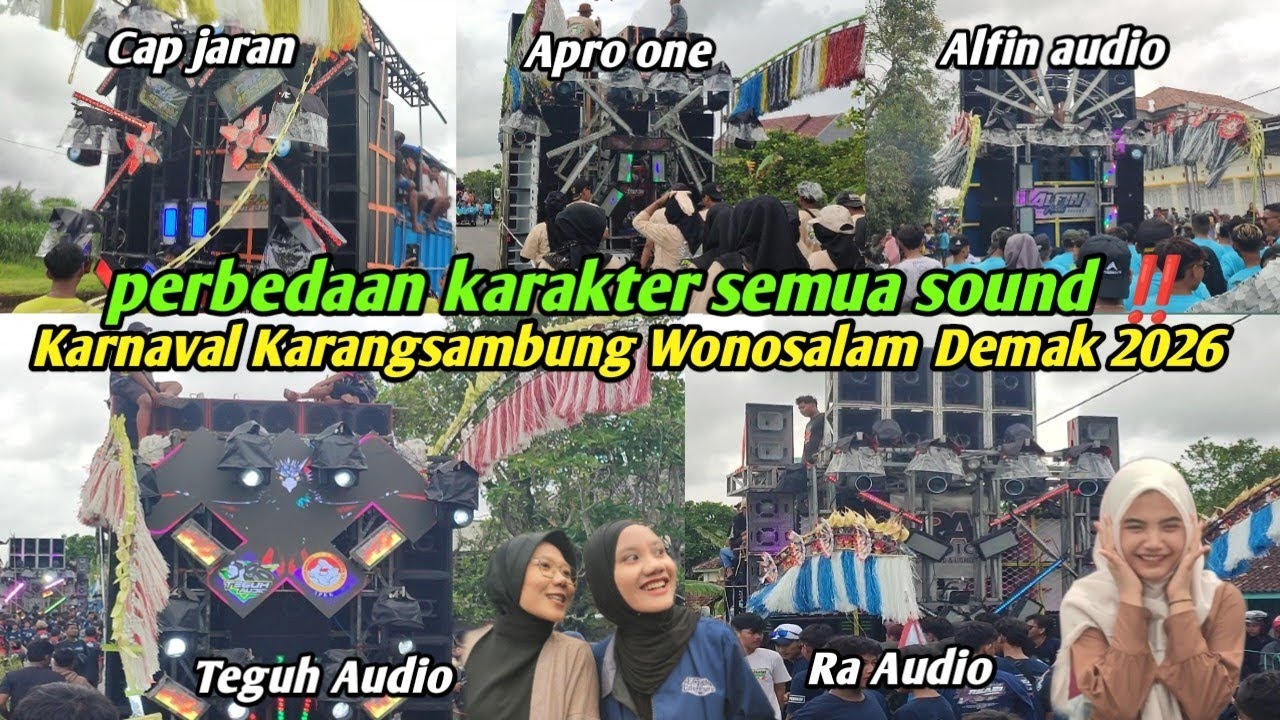 Perbedaan karakter suara semua sound yang hadir ‼️karnaval karangsambung Wonosalam Demak 2026