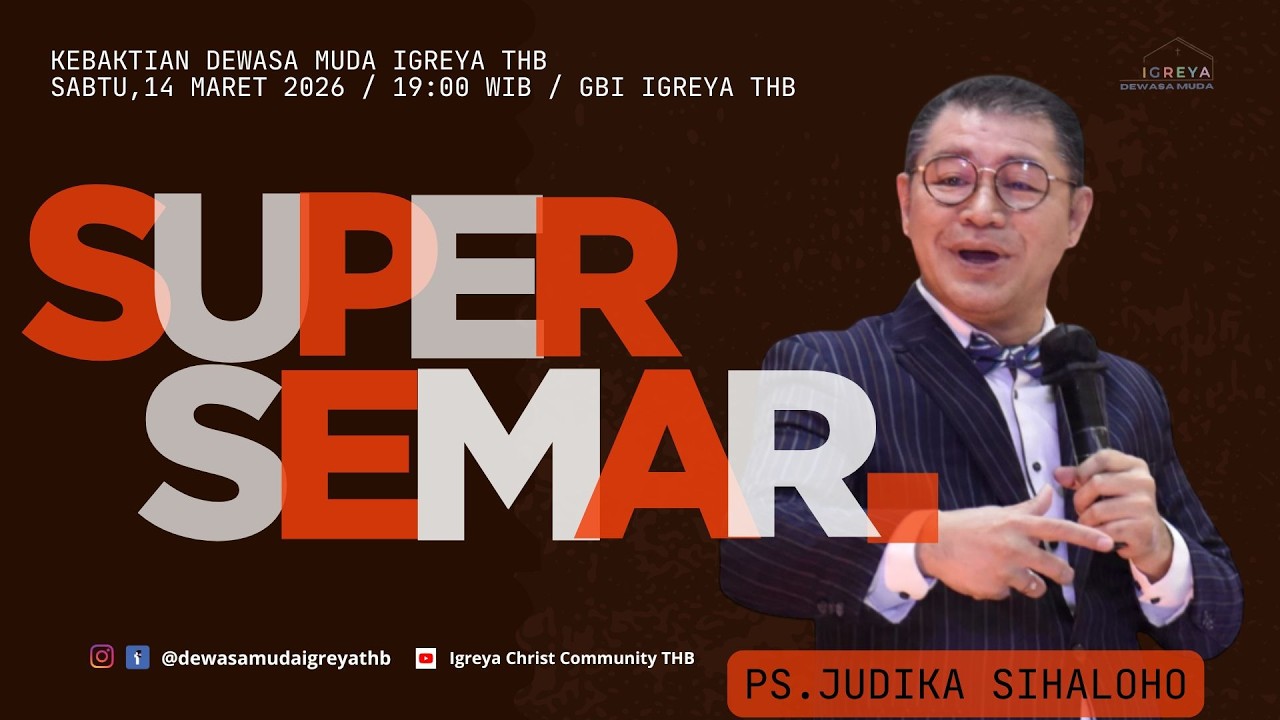 Super Semar | Pdm. Judika Sihaloho | Dewasa Muda | 20260314