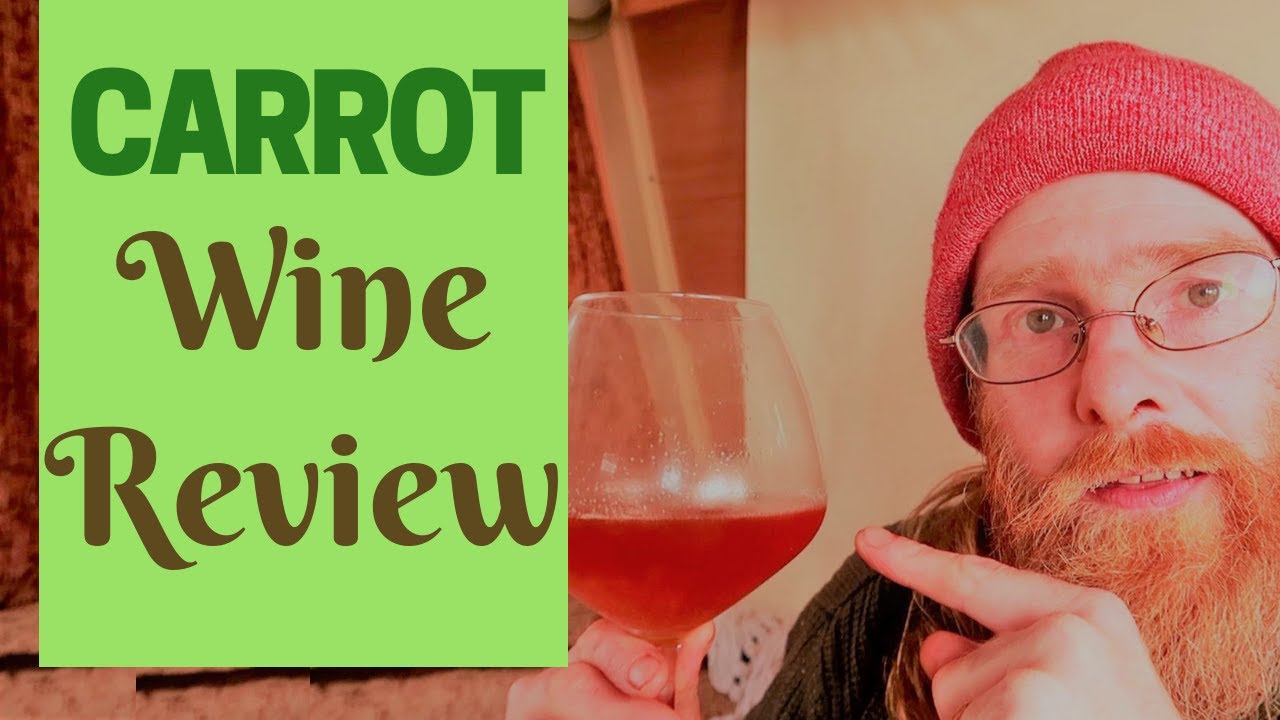 Carrot wine review and taste test