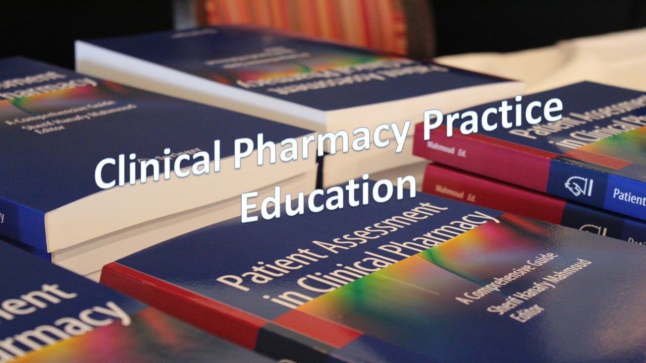 Clinical Pharmacy Practice Education - Intro