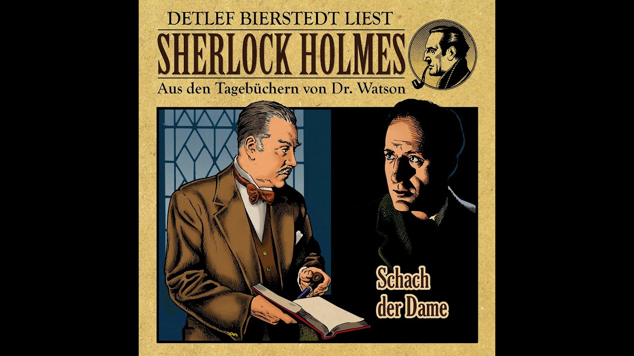 Sherlock Holmes Schach der Dame Hörbuch