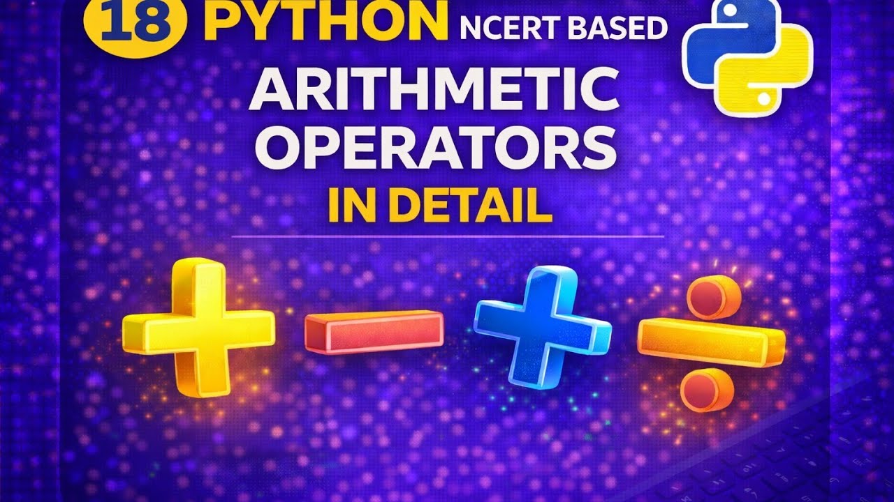 Python Operators Explained | Operator Introduction | Class 11 NCERT Computer Science|EMRS|KVS
