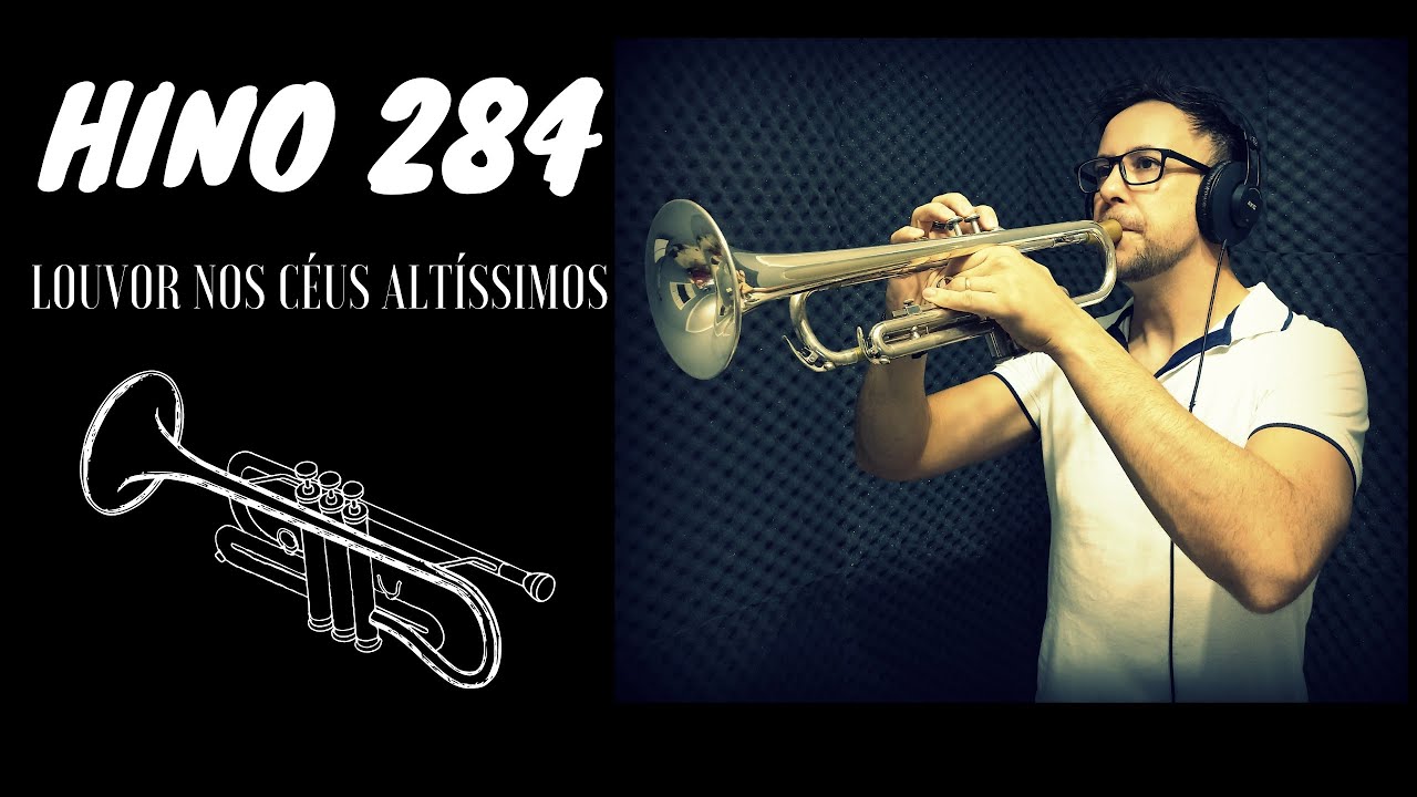 Hino 284 CCB - &Oacute;rg&atilde;o de tubos & Quarteto de Trompetes [Louvor nos c&eacute;us alt&iacute;ssimos]