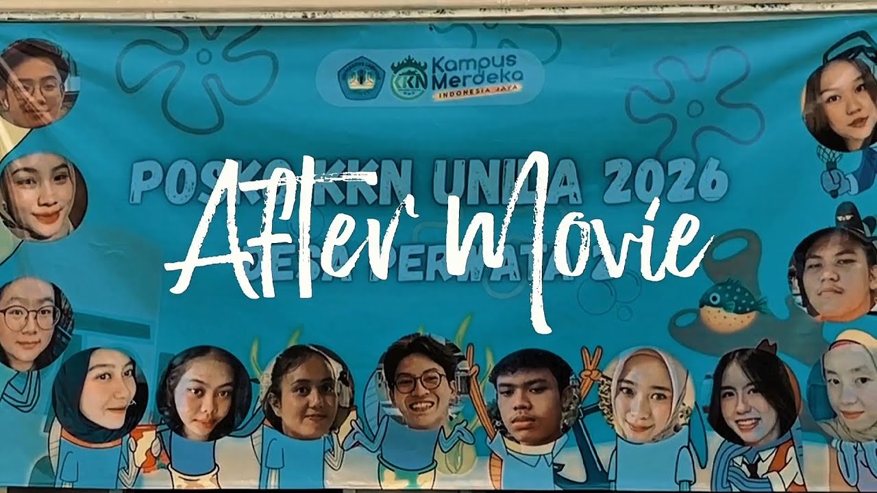 AFTER MOVIE KKN UNILA PERIODE 1 TAHUN 2026 | PERWATA 2