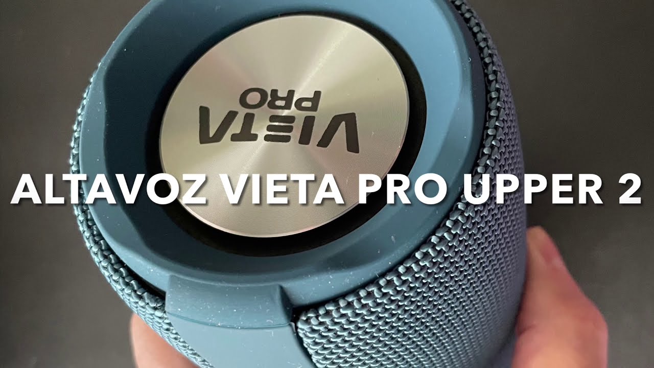 Altavoz Bluetooth Vieta Pro Upper 2: Sonido y especificaciones