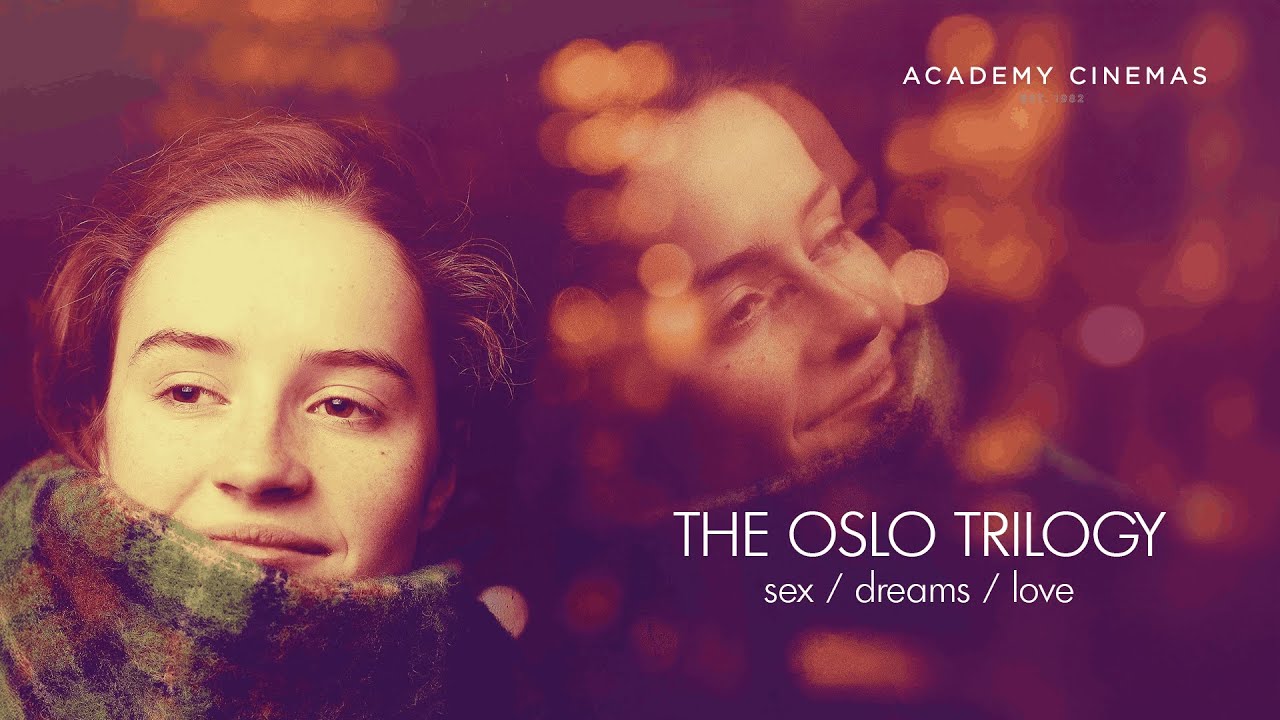 The Oslo Trilogy trailer (Dreams/Sex/Love)