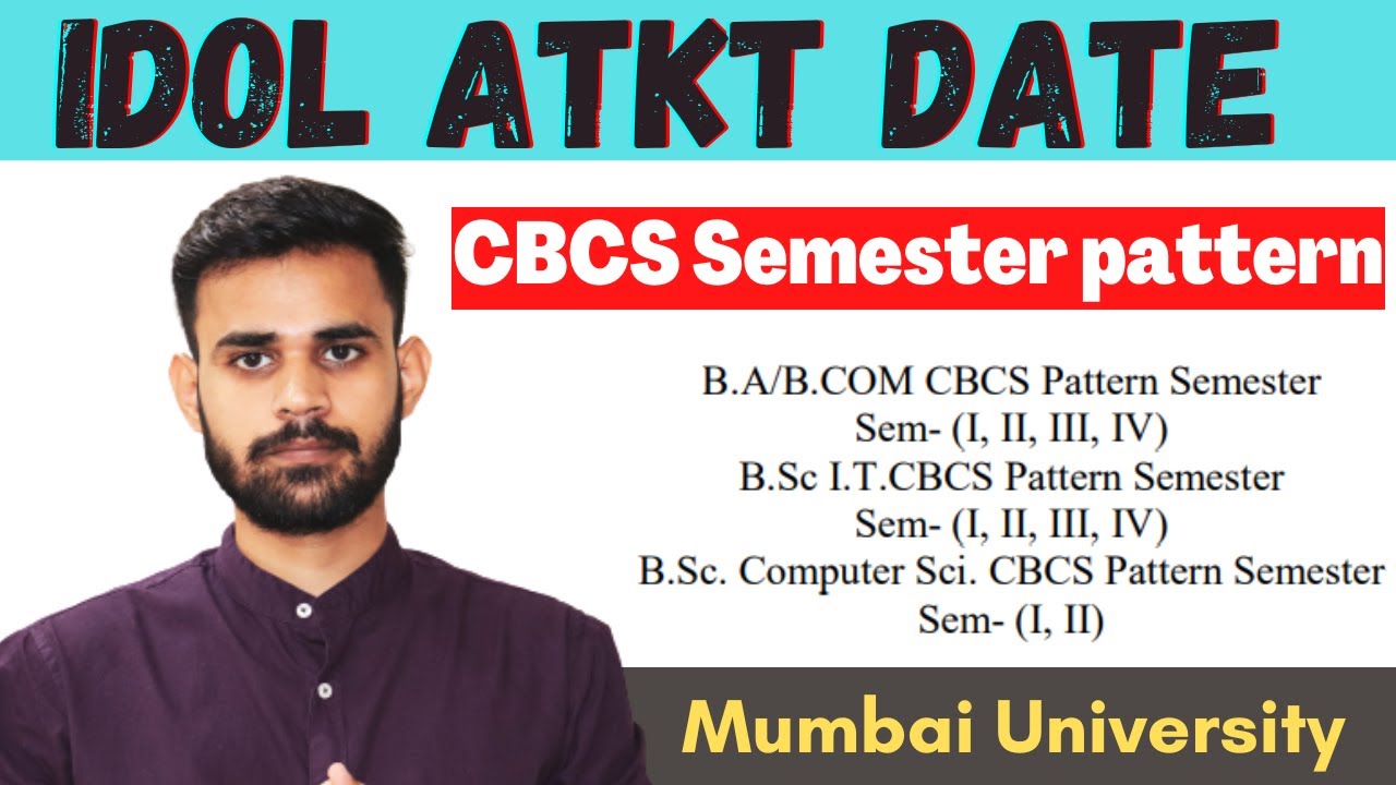 IDOL ATKT exam form 2022 | IDOL Mumbai University ATKT Date of CBCS semester pattern
