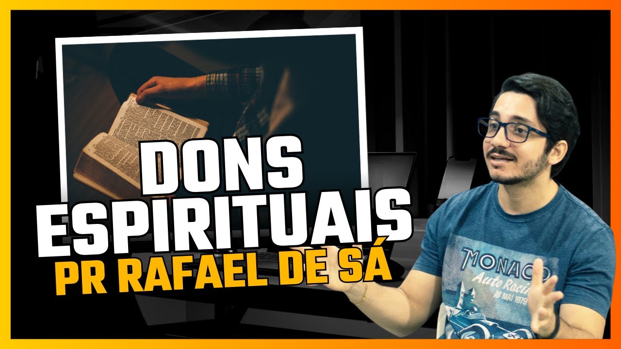 DONS ESPIRITUAIS | RAFAEL DE S&Aacute; em @igrejaevangelicaresgate