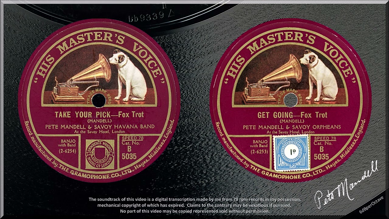 Take Your Pick + Get Going (1926) Pete Mandell with Savoy Havana Band + Savoy Orpheans