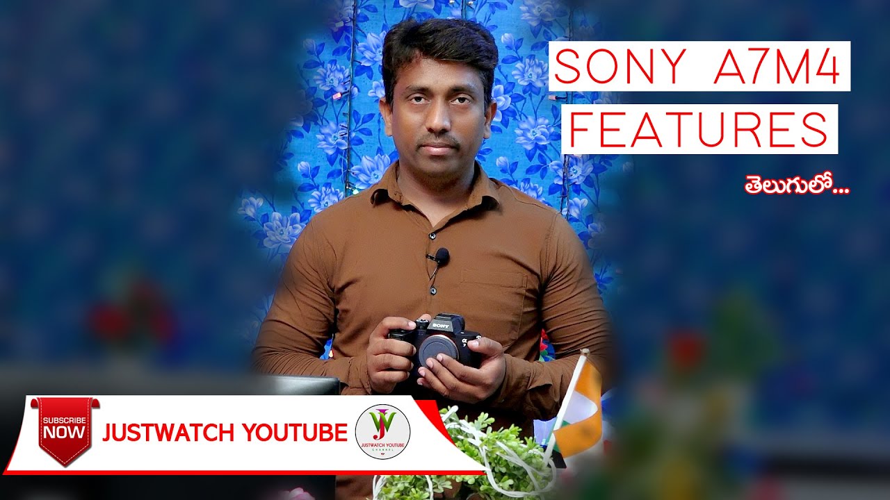 SonyA7M4 Features | by Noor Shaik | justwatch youtube