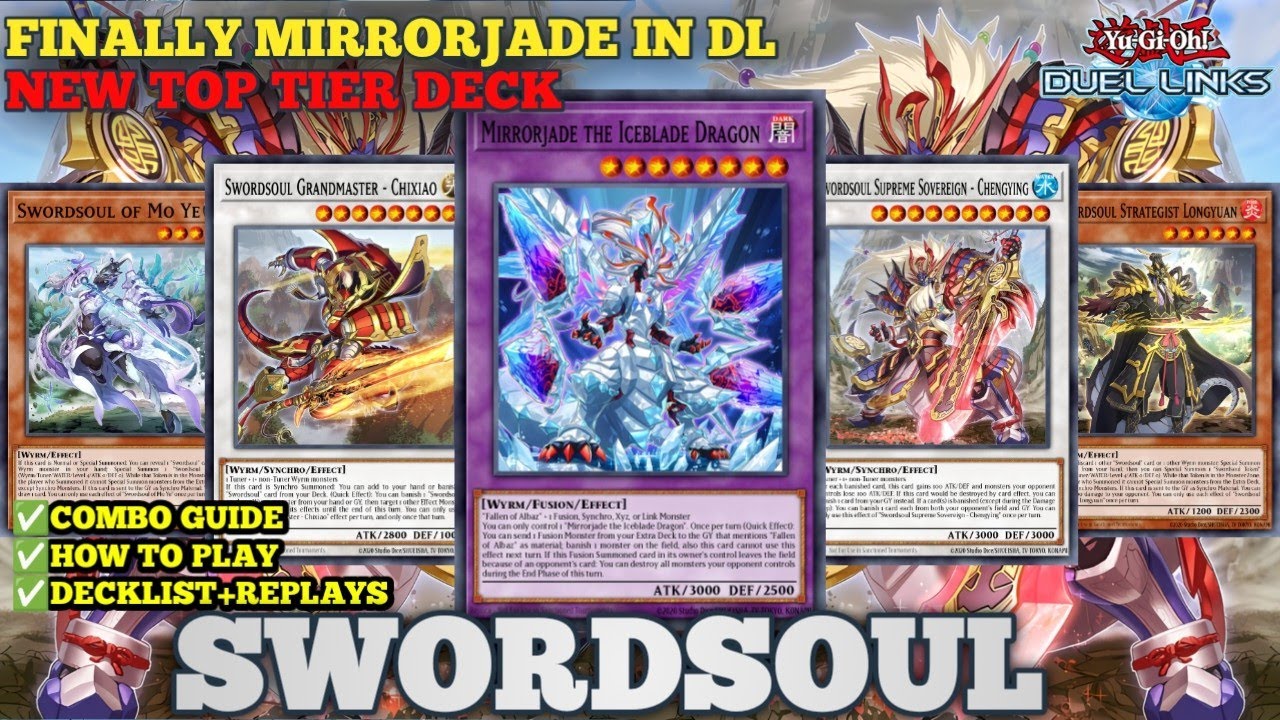 [SWORDSOUL] MIRRORJADE IN DL, NEW TOP TIER DECK (Combo Guide & Replays)IN YU-GI-OH DUEL LINKS.
