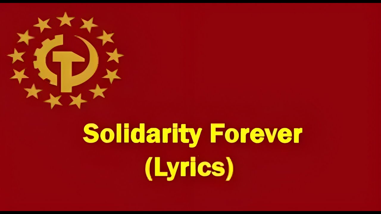 Solidarity Forever - Twin Cities Labor Chorus (Lyrics)