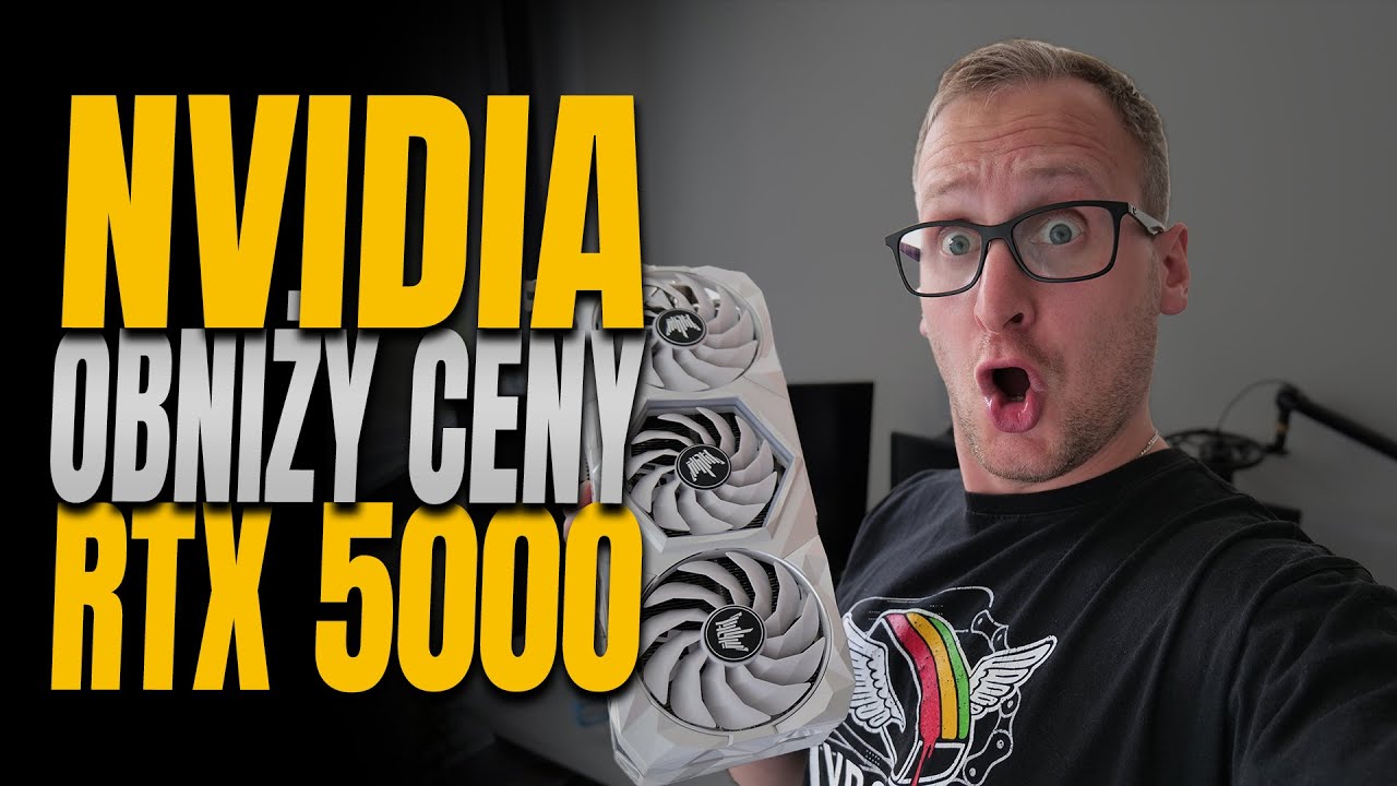 Nvidia obniży ceny RTX 5000! Kart jest za dużo w magazynach