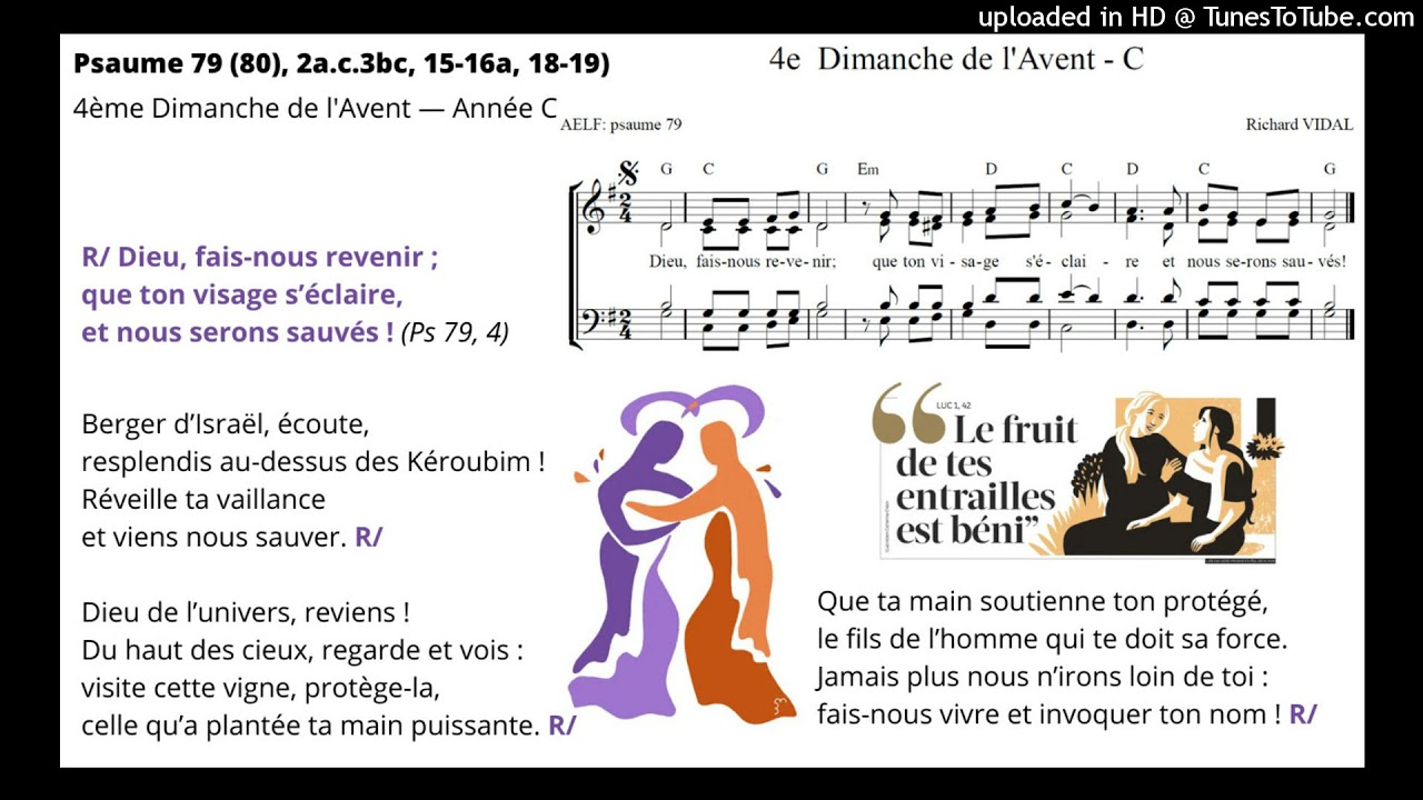 Psaume 79 (80), 2a.c.3bc, 15-16a, 18-19 - 4ème Dimanche de l'Avent — Année C
