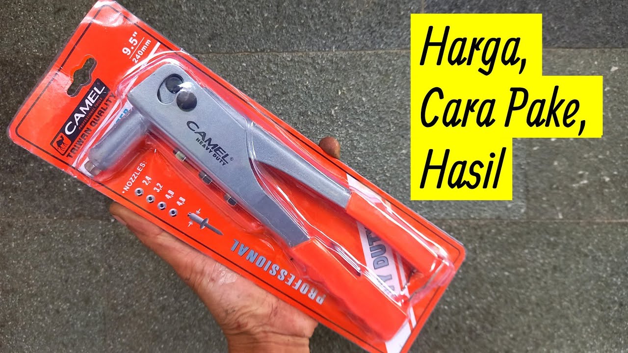 Cara Menggunakan Tang Rivet CAMEL Seri HEAVY DUTY 9.5 Inch (Taiwan)