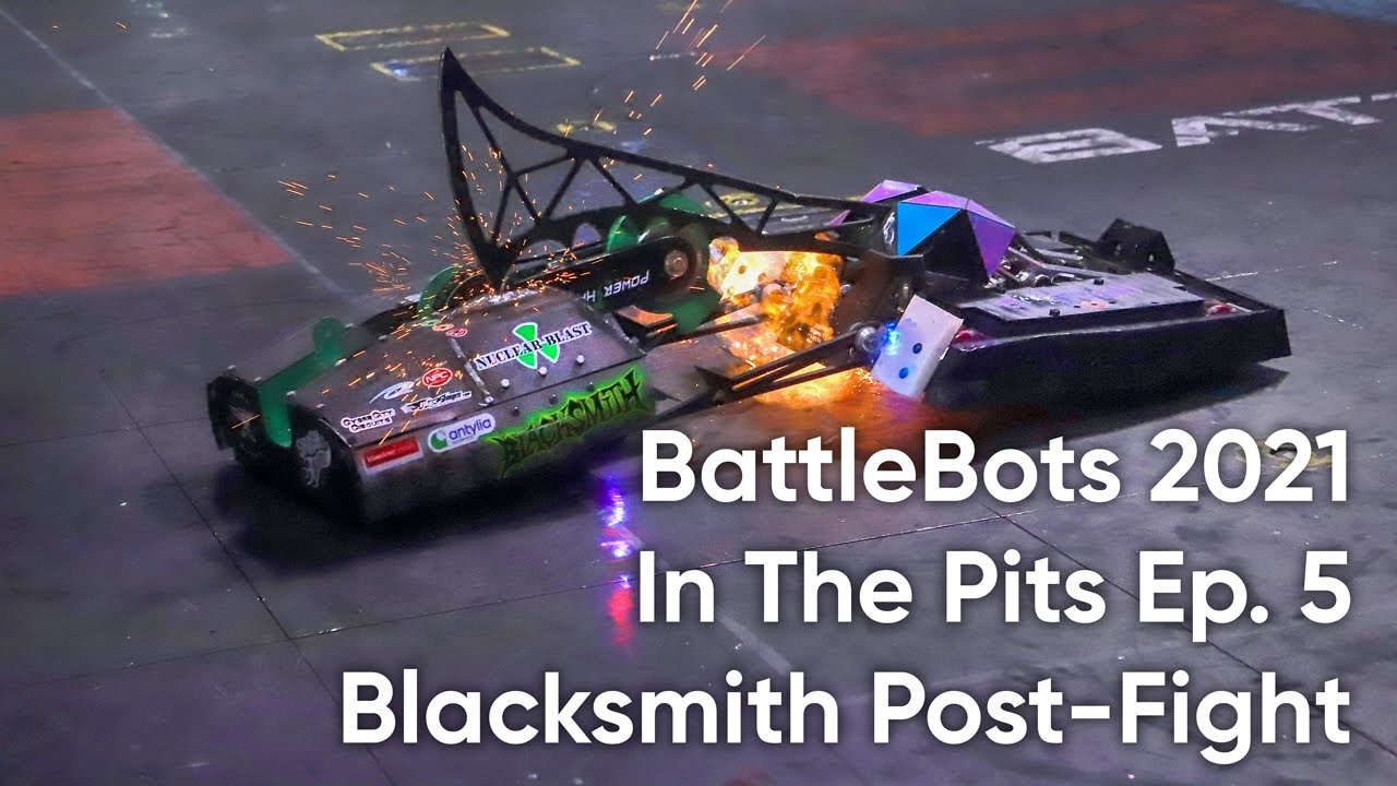 Shatter! Battlebots 2021 - In The Pits - Episode 5 - Blacksmith Post-Fight