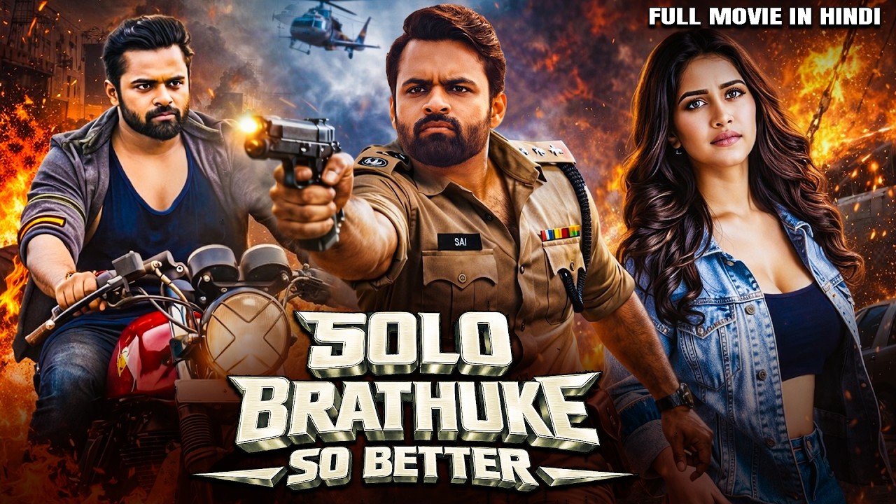 Solo Brathuke So Better (Hindi Dubbed) Full Movie | South Dubbed Action Movie | New South Movie