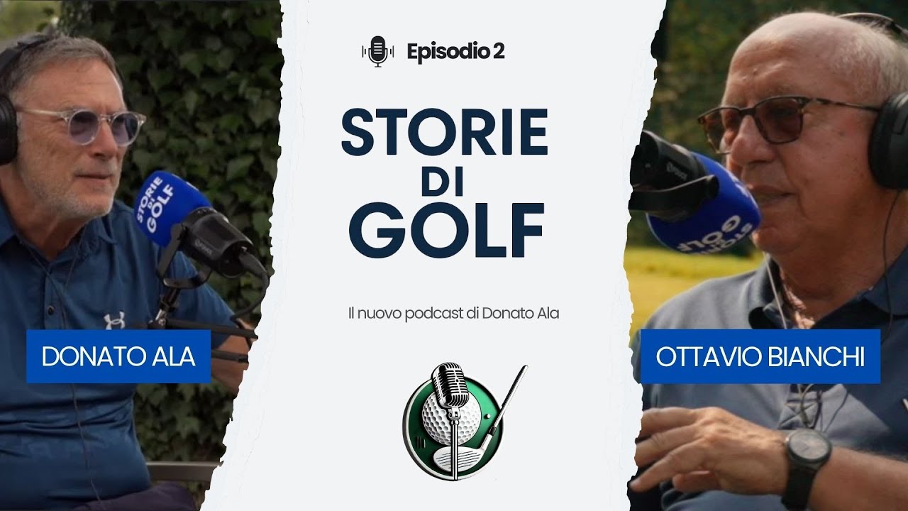 Ottavio Bianchi ospite di Storie di Golf &ndash; Ep. 2