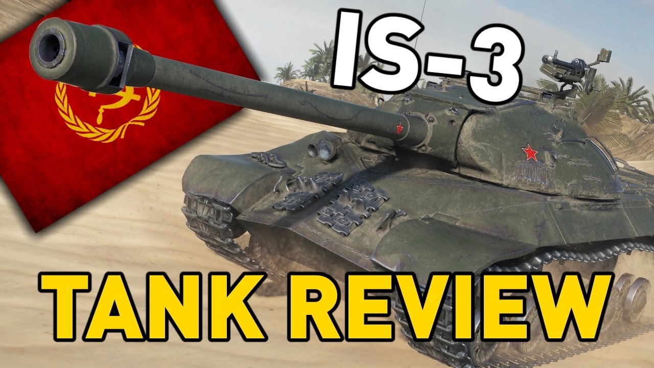 World of Tanks || IS-3 - Tank Review