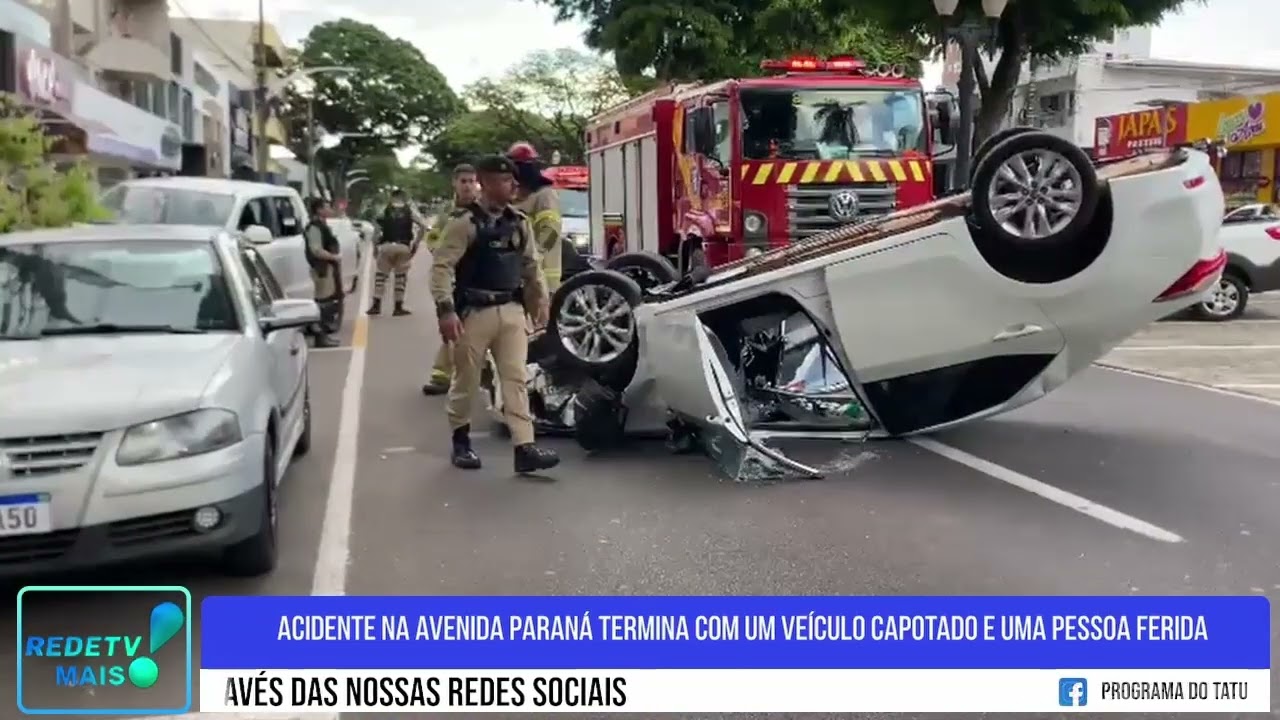 Acidente na Avenida Paraná termina com um veículo capotado e uma pessoa ferida