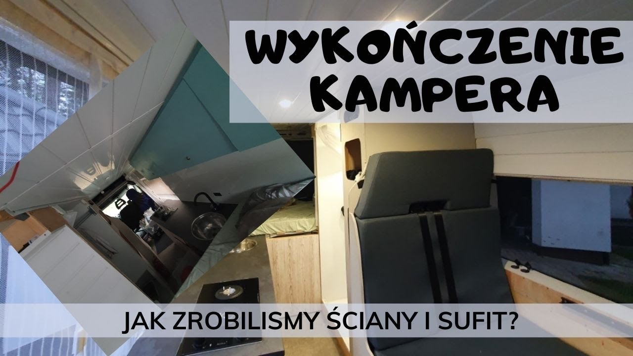 Ściany i sufit w kamperze. Wykończenie kampera co i jak?