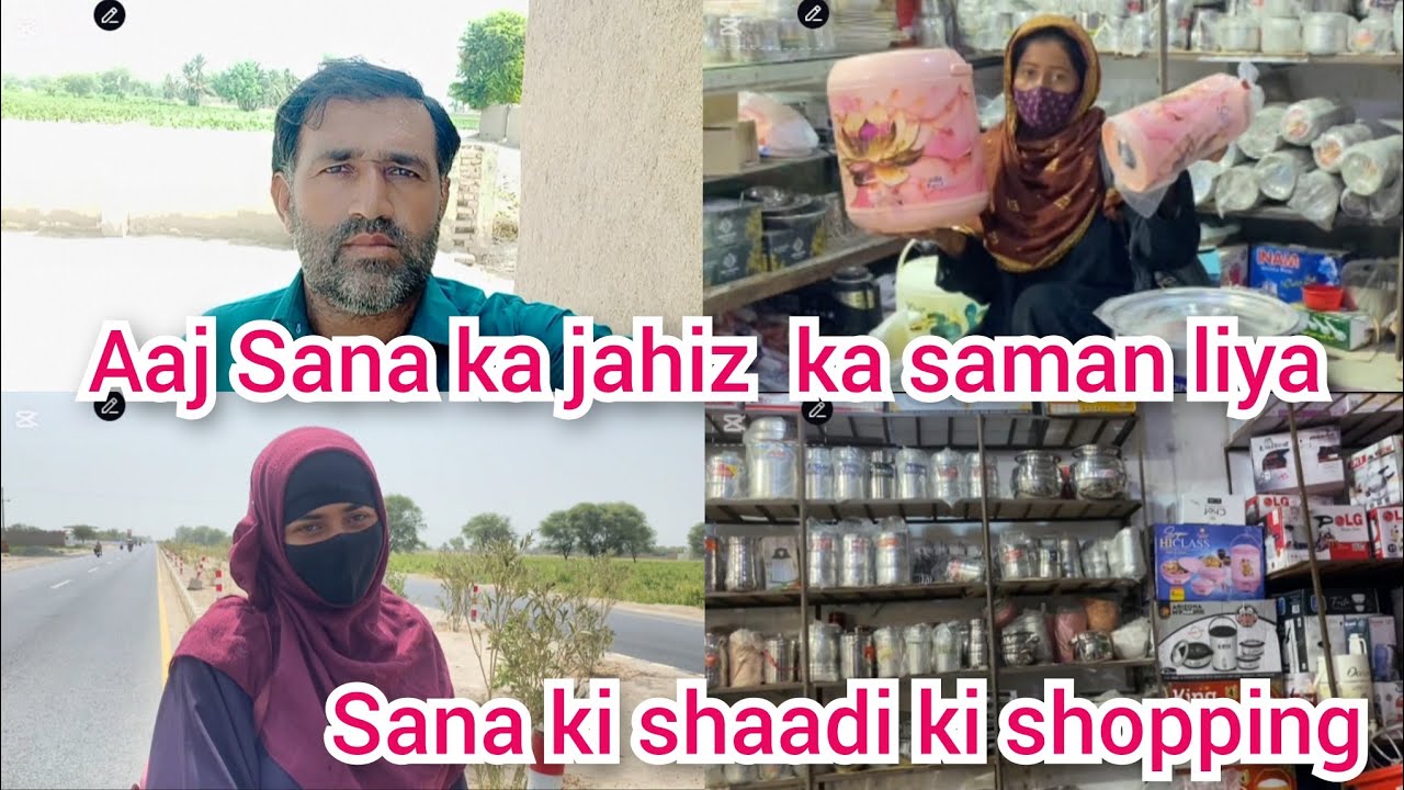 Sana ke shaadi ki shopping ki || Sana ka jahiz ka saman liya || Malik Kashif vlog 
