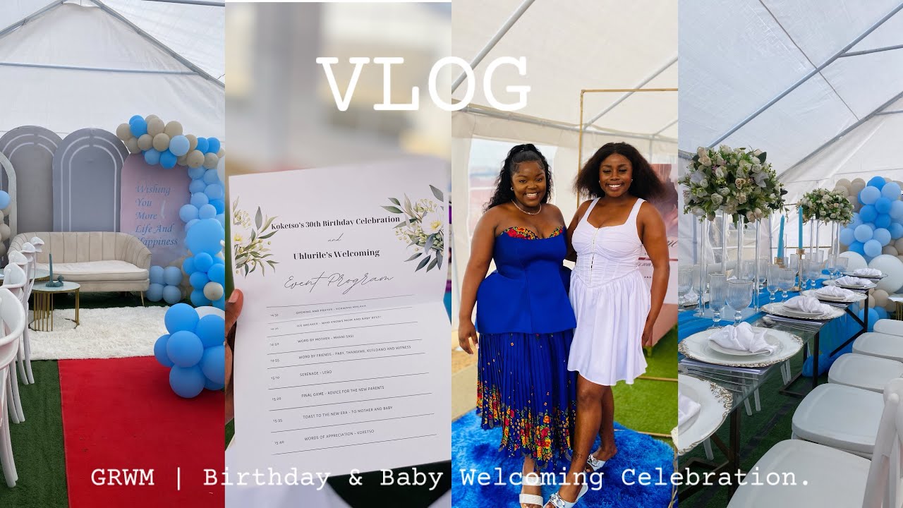 VLOG: GRWM | Birthday & Baby Welcoming Celebration.
