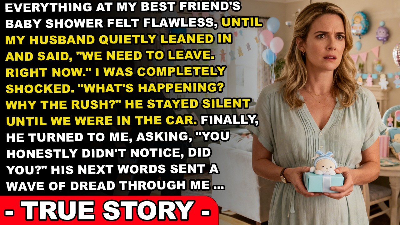 My Husband Whispered “We Need to Leave” at the Baby Shower—Then I Learned Why