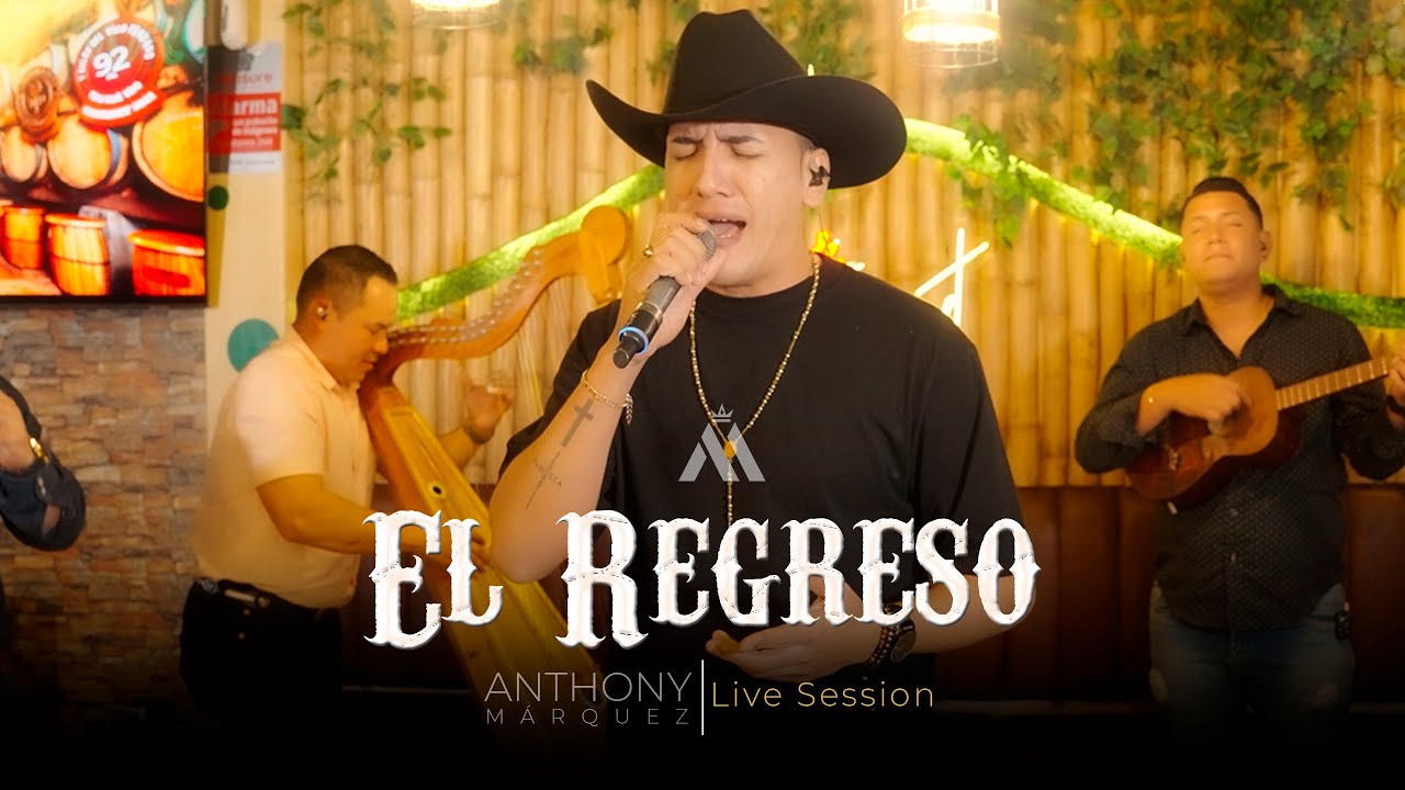 El Regreso - Anthony Marquez (LIVE SESSION)