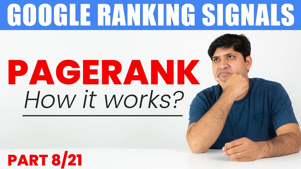 Link Analysis Systems & PageRank | Part 8 | Google Ranking Signals Explained | Google Ranking Factor