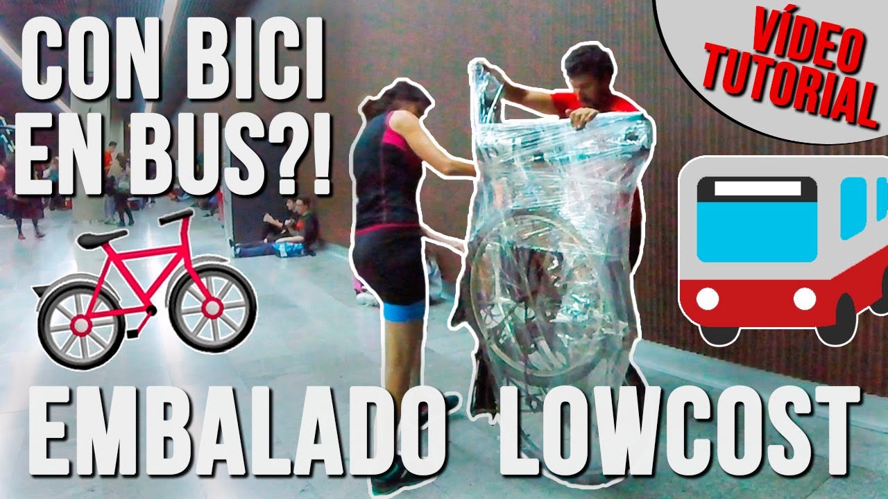 VIDEO TUTORIAL | Como embalar la bicicleta para viajar en autobús, LOWCOST | LowCosTravellers