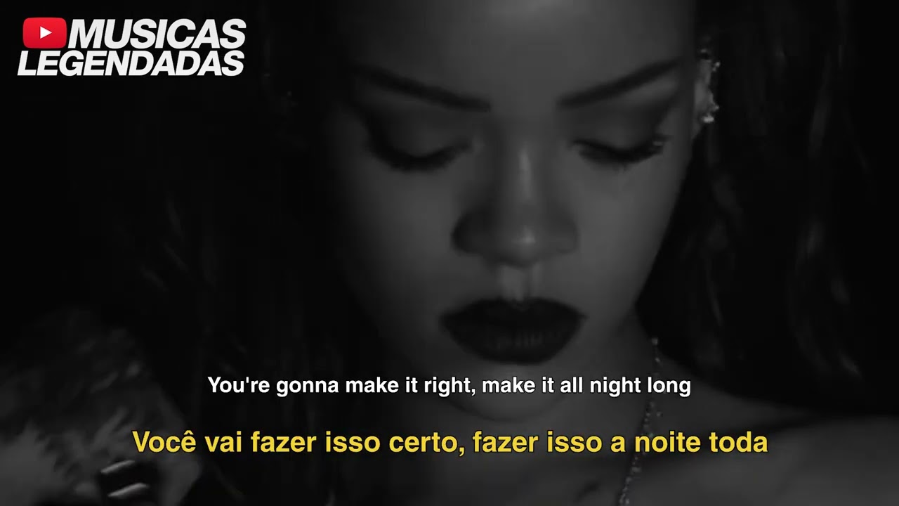 Rihanna - Kiss It Better (Legendado | Lyrics + Tradução)