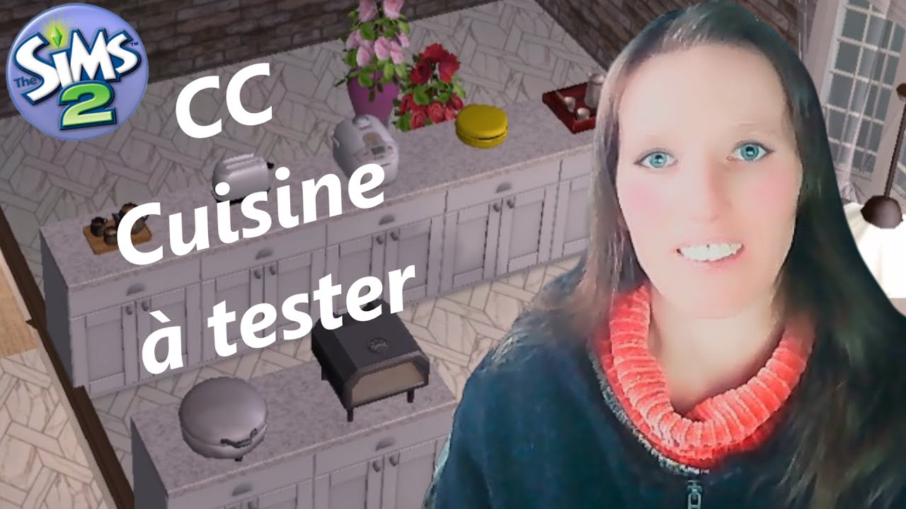 Sims 2 Je test des CC de cuisine avec vous@SimsetteGirl