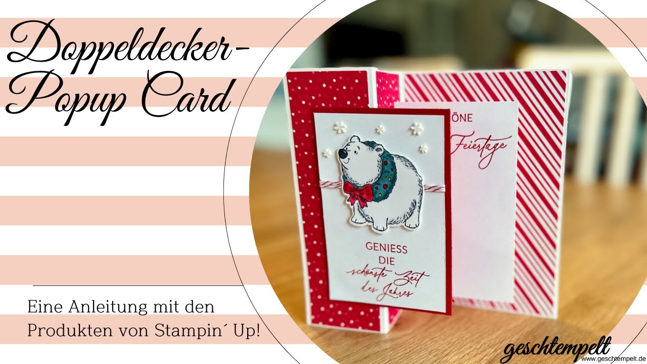 Doppeldecker Popup Card  - Christmas Friends - eine Anleitung mit den Produkten von Stampin´ UP!