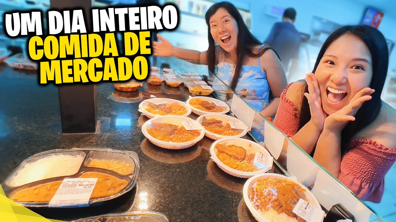 Um Dia Inteiro Só Comendo Comidas Do Mercado | Blog das irmãs