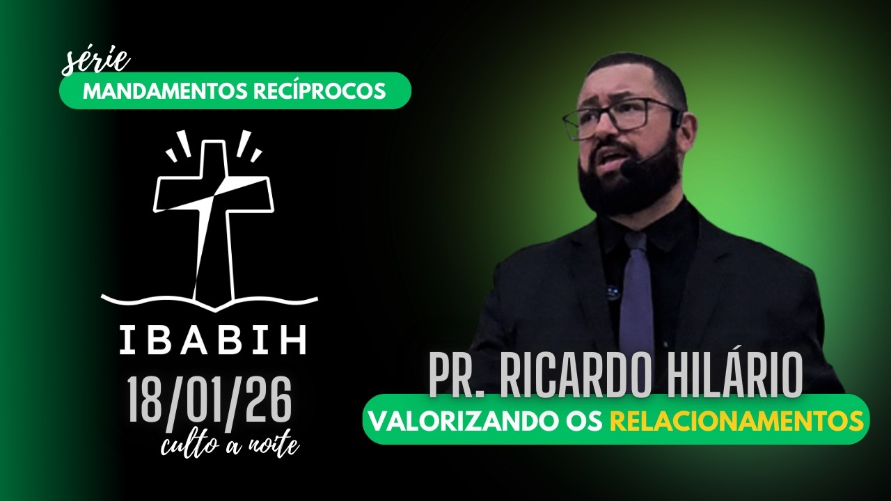 IBABIH | VALORIZANDO RELACIONAMENTOS | 18/01/2026