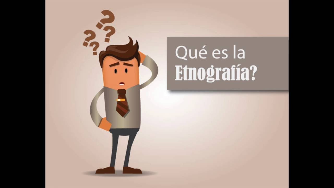 INVESTIGACIÓN ETNOGRÁFICA